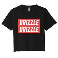 Drizzle Drizzle Funny Soft Guy Era Meme Funny Meme Hilarious Sarcasm Trendy Women's Crop Top Tee