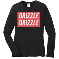 Drizzle Drizzle Funny Soft Guy Era Meme Funny Meme Hilarious Sarcasm Trendy Ladies Long Sleeve Shirt