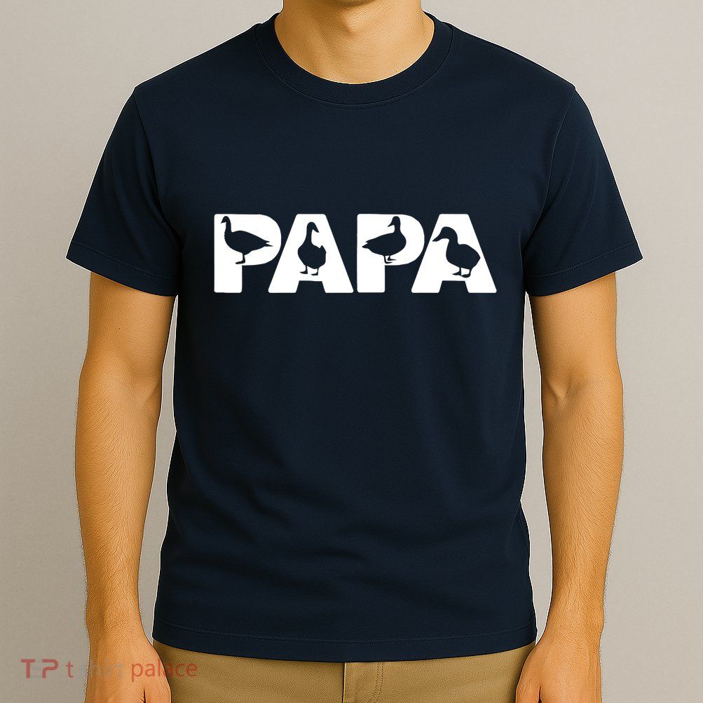 Duck Dad Funny Papa Duck Father Day Gift T-Shirt