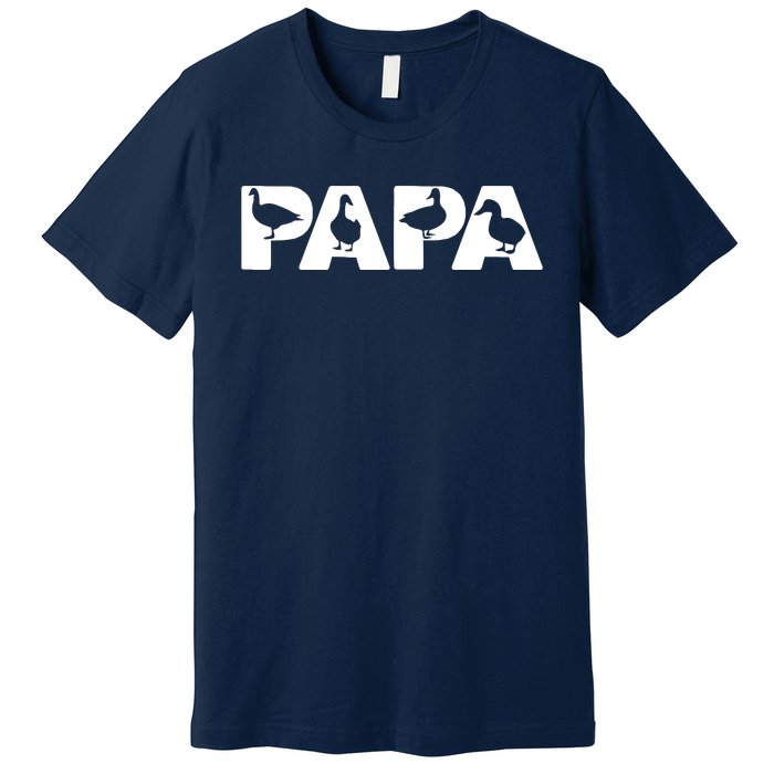 Duck Dad Funny Papa Duck Father Day Gift Premium T-Shirt