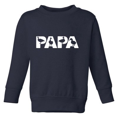 Duck Dad Funny Papa Duck Father Day Gift Toddler Sweatshirt