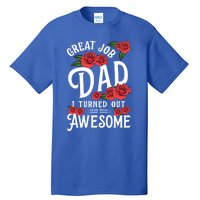 Dear Dad Funny Father Graphic Fatherhood Papa Cute Gift Tall T-Shirt