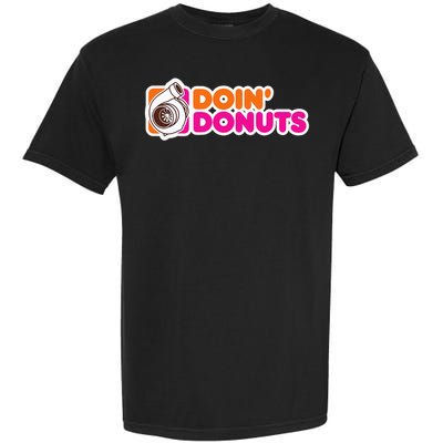 Doin' Donuts Funny Racing & Drift Car Enthusiast Garment-Dyed Heavyweight T-Shirt