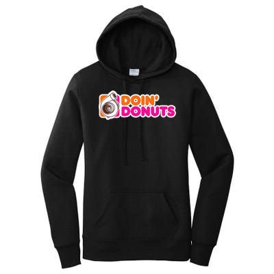 Doin' Donuts Funny Racing & Drift Car Enthusiast Women's Pullover Hoodie