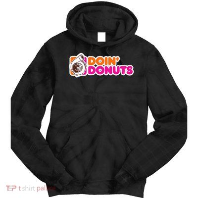Doin' Donuts Funny Racing & Drift Car Enthusiast Tie Dye Hoodie
