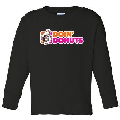 Doin' Donuts Funny Racing & Drift Car Enthusiast Toddler Long Sleeve Shirt