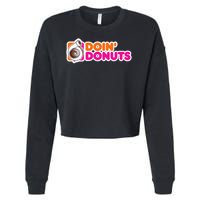 Doin' Donuts Funny Racing & Drift Car Enthusiast Cropped Pullover Crew