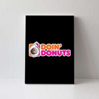 Doin Donuts Funny Racing & Drift Car Enthusiast Canvas