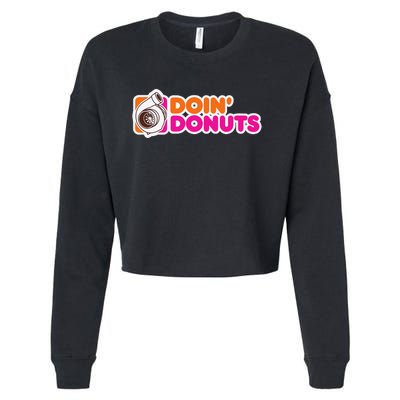 Doin Donuts Funny Racing & Drift Car Enthusiast Cropped Pullover Crew