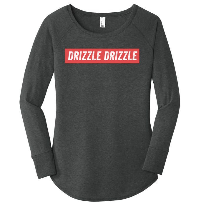 Drizzle Drizzle Funny Soft Guy Era Meme Funny Meme Quirky Sarcasm Trendy Women's Perfect Tri Tunic Long Sleeve Shirt