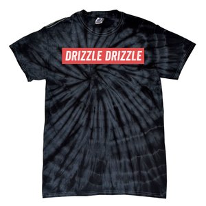 Drizzle Drizzle Funny Soft Guy Era Meme Funny Meme Quirky Sarcasm Trendy Tie-Dye T-Shirt