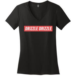 Drizzle Drizzle Funny Soft Guy Era Meme Funny Meme Quirky Sarcasm Trendy Women's V-Neck T-Shirt