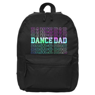 Dance Dad Funny Dancing Daddy Proud Dancer Dad Fathers Day 16 in Basic Backpack