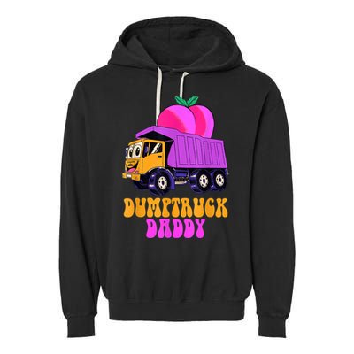 Dumptruck Daddy Funny Garment-Dyed Fleece Hoodie