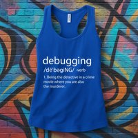 Debugging Definition Funny Programming Software Developer Meaningful Gift Women's Racerback Tank
