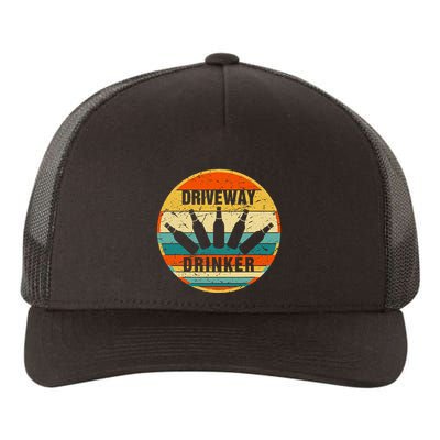Driveway Drinker Funny Drinking Lover Humor For Dad Daddy Yupoong Adult 5-Panel Trucker Hat