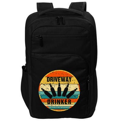 Driveway Drinker Funny Drinking Lover Humor For Dad Daddy Impact Tech Backpack