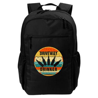 Driveway Drinker Funny Drinking Lover Humor For Dad Daddy Backpack