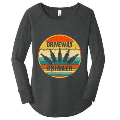 Driveway Drinker Funny Drinking Lover Humor For Dad Daddy Women's Perfect Tri Tunic Long Sleeve Shirt
