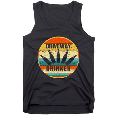 Driveway Drinker Funny Drinking Lover Humor For Dad Daddy Tank Top
