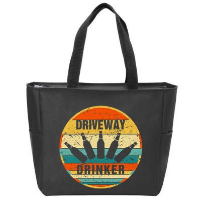 Driveway Drinker Funny Drinking Lover Humor For Dad Daddy Zip Tote Bag