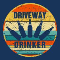 Driveway Drinker Funny Drinking Lover Humor For Dad Daddy Infant Baby Jersey Bodysuit