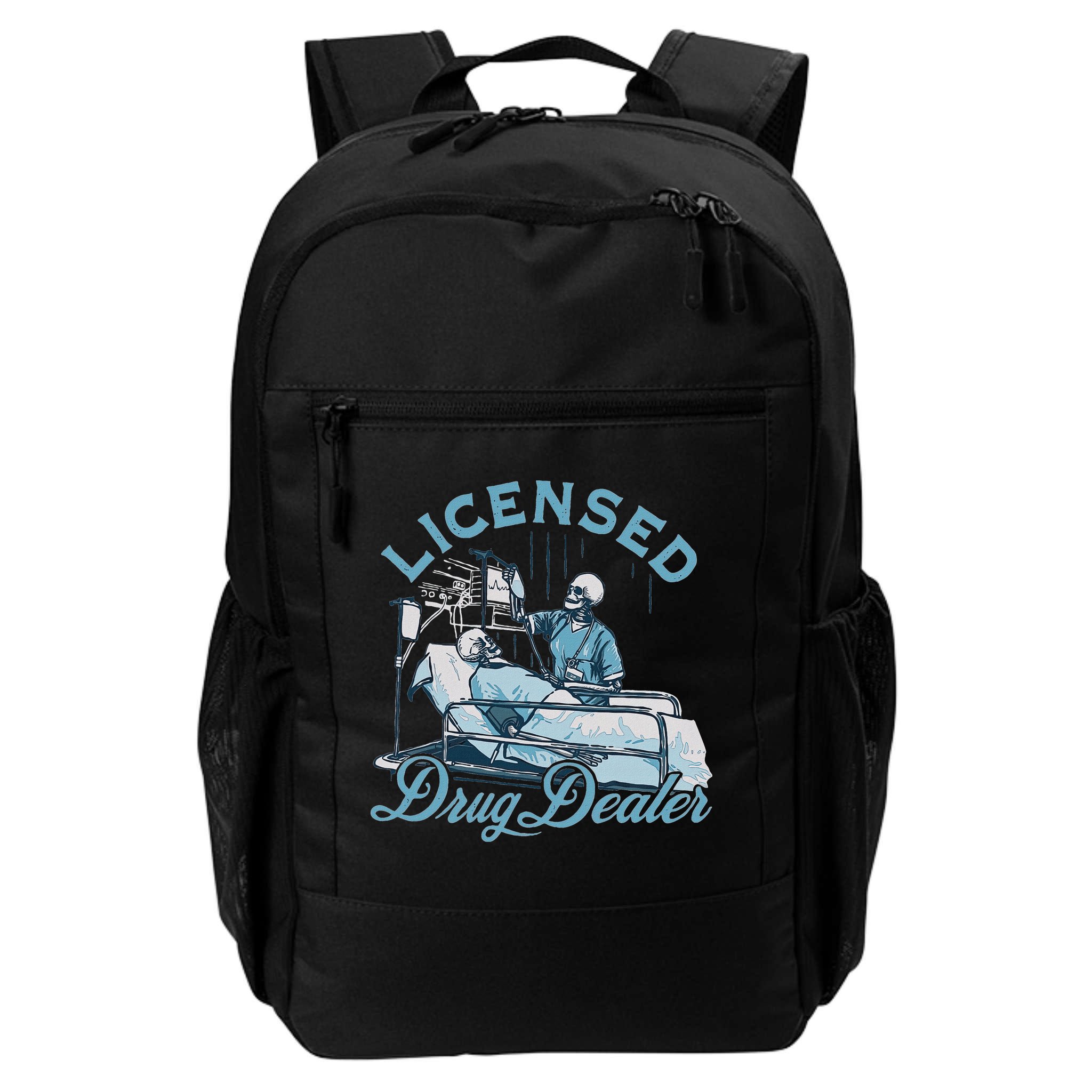 Drug Dealer Funny Nurse Doctor Humor Backpack