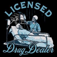 Drug Dealer Funny Nurse Doctor Humor Backpack