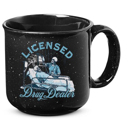 Drug Dealer Funny Nurse Doctor Humor 15oz Campfire Ceramic Mug