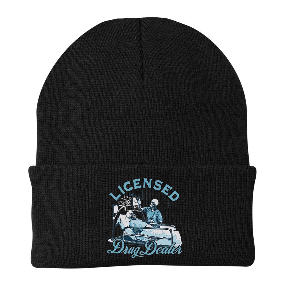 Drug Dealer Funny Nurse Doctor Humor Beanie
