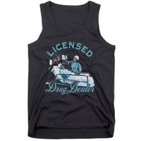 Drug Dealer Funny Nurse Doctor Humor Tank Top