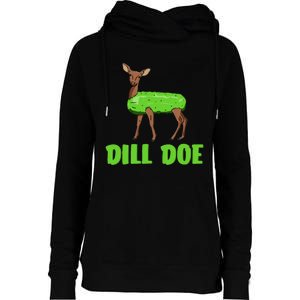 Dill Doe Funny Adult Humor Funny Nature Deer Redneck Womens Funnel Neck Pullover Hood