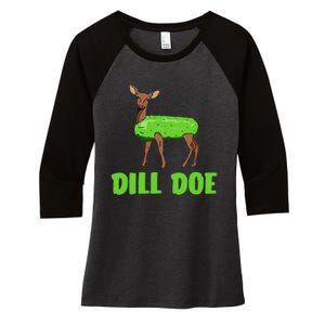 Dill Doe Funny Adult Humor Funny Nature Deer Redneck Women's Tri-Blend 3/4-Sleeve Raglan Shirt