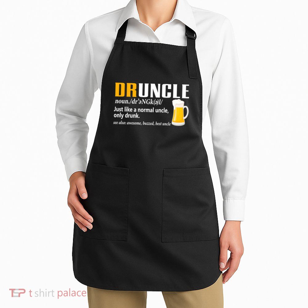 Druncle Definition Funny Gift For Uncle Present Novelty Apron