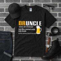 Druncle Definition Funny Gift For Uncle Present Novelty Tall T-Shirt