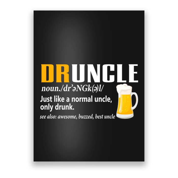 Druncle Definition Funny Gift For Uncle Present Novelty Poster