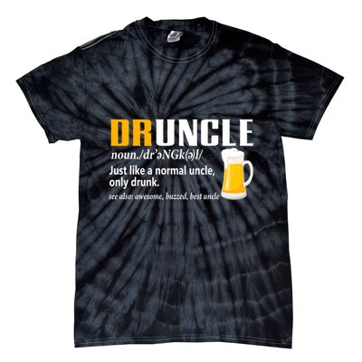 Druncle Definition Funny Gift For Uncle Present Novelty Tie-Dye T-Shirt