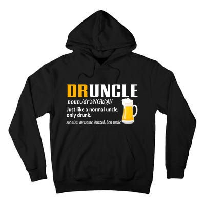 Druncle Definition Funny Gift For Uncle Present Novelty Tall Hoodie