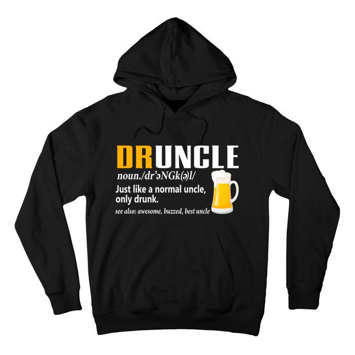 Druncle Definition Funny Gift For Uncle Present Novelty Tall Hoodie