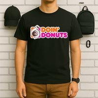 Doin Donuts Funny Racing & Drift Car Enthusiast T-Shirt