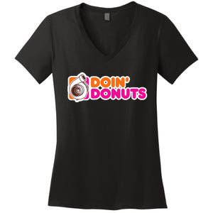 Doin Donuts Funny Racing & Drift Car Enthusiast Women's V-Neck T-Shirt