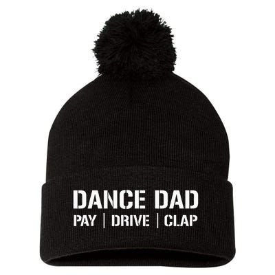 Dance Dad Funny Dancing Daddy Proud Dancer Dad I Finance Pom Pom 12in Knit Beanie