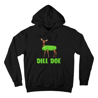 Dill Doe Funny Humor Funny Nature Deer Redneck Hoodie