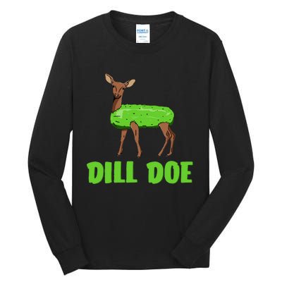 Dill Doe Funny Humor Funny Nature Deer Redneck Tall Long Sleeve T-Shirt