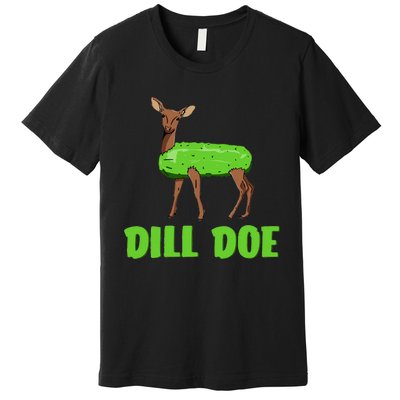 Dill Doe Funny Humor Funny Nature Deer Redneck Premium T-Shirt