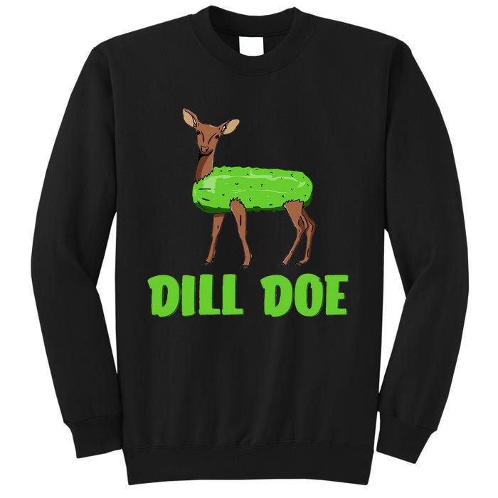 Dill Doe Funny Humor Funny Nature Deer Redneck Tall Sweatshirt