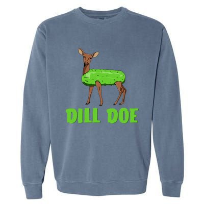 Dill Doe Funny Humor Funny Nature Deer Redneck Garment-Dyed Sweatshirt