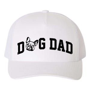 Dog Dad French Bulldog Yupoong Adult 5-Panel Trucker Hat