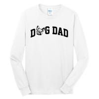 Dog Dad French Bulldog Tall Long Sleeve T-Shirt