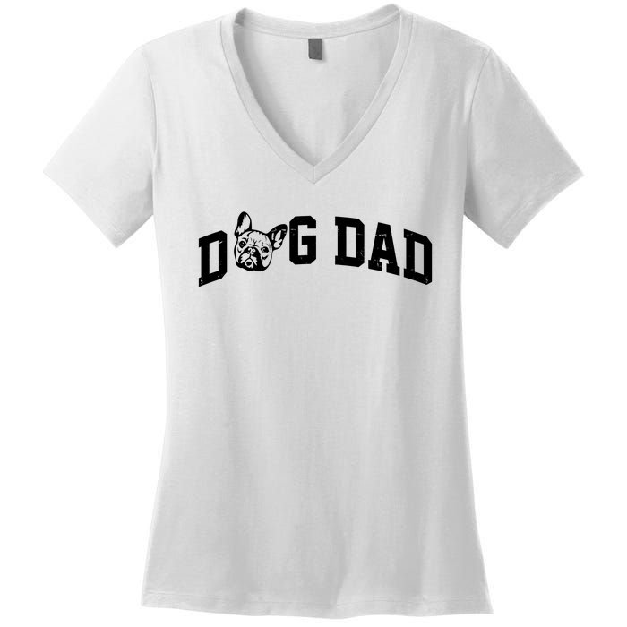 Dog Dad French Bulldog Women's V-Neck T-Shirt